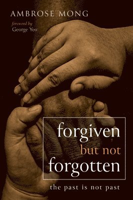 Forgiven but Not Forgotten 1