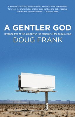 bokomslag Gentler God