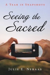 bokomslag Seeing the Sacred