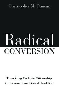 bokomslag Radical Conversion