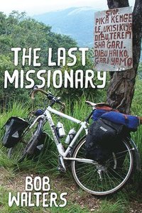 bokomslag The Last Missionary