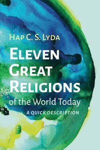 bokomslag Eleven Great Religions of the World Today