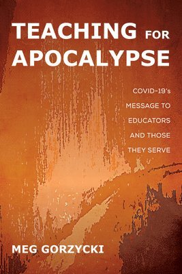 bokomslag Teaching for Apocalypse