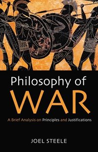 bokomslag Philosophy of War