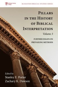 bokomslag Pillars in the History of Biblical Interpretation, Volume 3