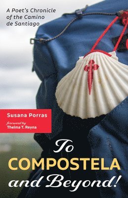 bokomslag To Compostela and Beyond!