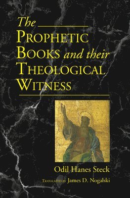 Prophetic Books and their Theological Witness 1