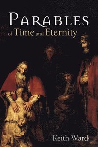 bokomslag Parables of Time and Eternity