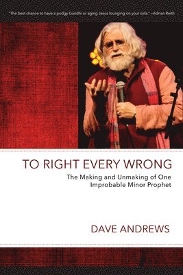 Dave Andrews - To Right Every Wrong, Häftad