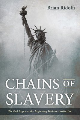 bokomslag Chains of Slavery