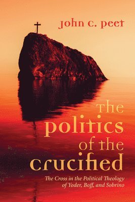 The Politics of the Crucified 1