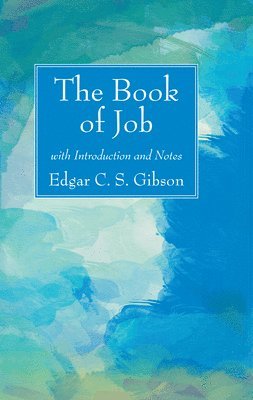 The Book of Job with Introduction and Notes 1