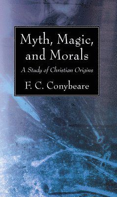 bokomslag Myth, Magic, and Morals