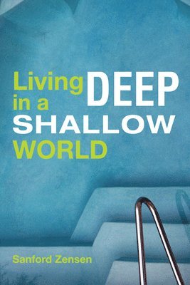 Living Deep in a Shallow World 1