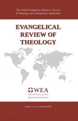 Evangelical Review of Theology, Volume 44, Number 4, November 2020 1