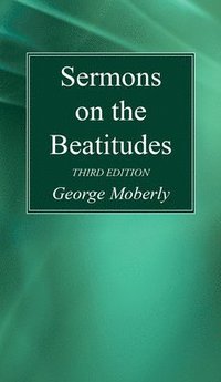 bokomslag Sermons on the Beatitudes, 3rd Edition