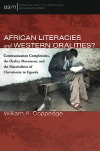 bokomslag African Literacies and Western Oralities?