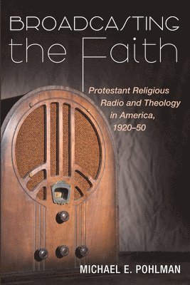 Broadcasting the Faith 1