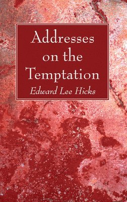 Addresses on the Temptation 1