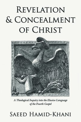 bokomslag Revelation and Concealment of Christ