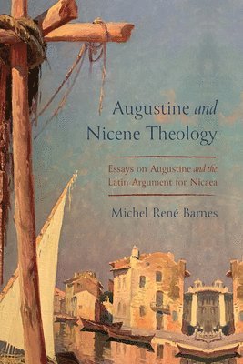 bokomslag Augustine and Nicene Theology
