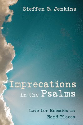 Imprecations in the Psalms 1