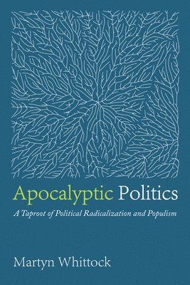Apocalyptic Politics 1