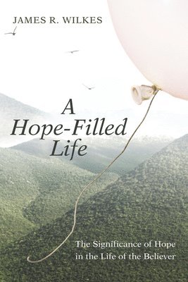 A Hope-Filled Life 1