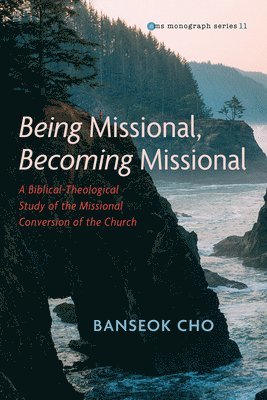 Being Missional, Becoming Missional 1