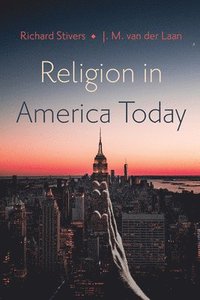 bokomslag Religion in America Today
