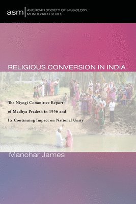 Manohar James - Religious Conversion in India, Inbunden