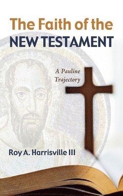 bokomslag Faith of the New Testament