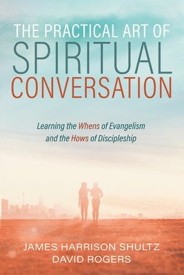 The Practical Art of Spiritual Conversation 1