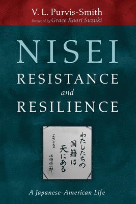 bokomslag Nisei Resistance and Resilience