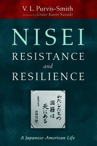 bokomslag Nisei Resistance and Resilience