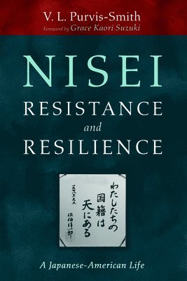 bokomslag Nisei Resistance and Resilience