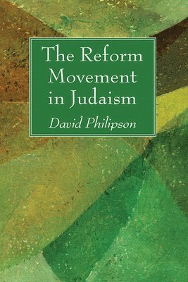 David Philipson - Reform Movement in Judaism, Häftad