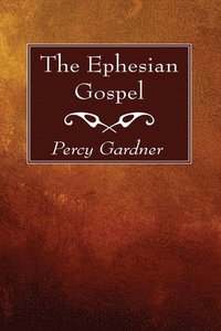 bokomslag Ephesian Gospel