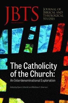 Journal of Biblical and Theological Studies, Issue 5.2 1