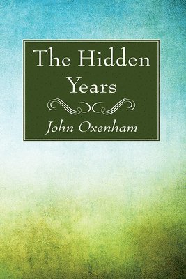 The Hidden Years 1