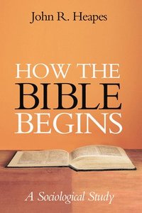 bokomslag How the Bible Begins