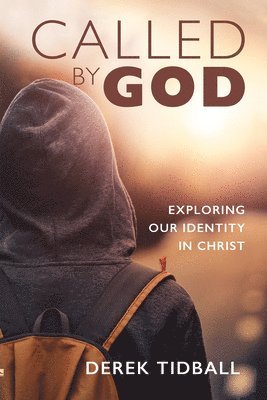 Derek J. Tidball - Called by God, Häftad