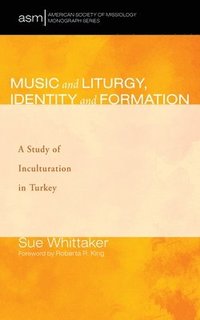 bokomslag Music and Liturgy, Identity and Formation