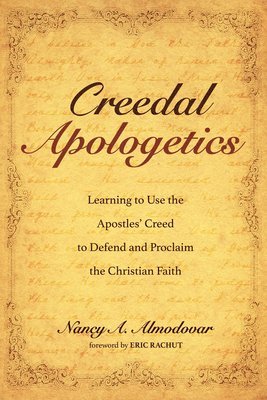 bokomslag Creedal Apologetics