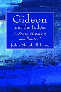 bokomslag Gideon and the Judges