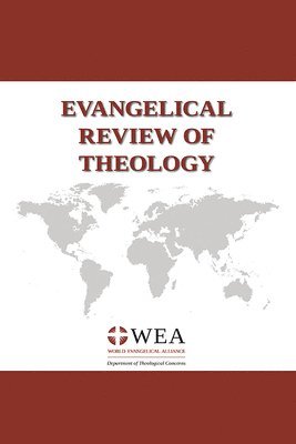 bokomslag Evangelical Review of Theology, Volume 45, Number 1, February 2021