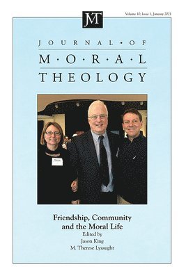 Journal of Moral Theology, Volume 10, Issue 1 1