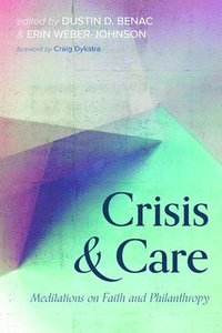 bokomslag Crisis and Care