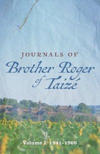 bokomslag Journals of Brother Roger of Taize