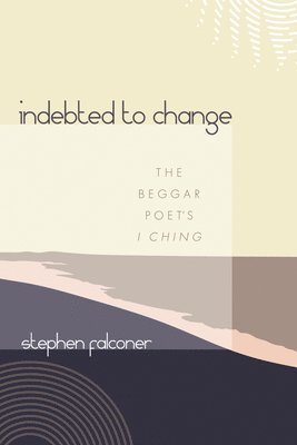 bokomslag Indebted to Change